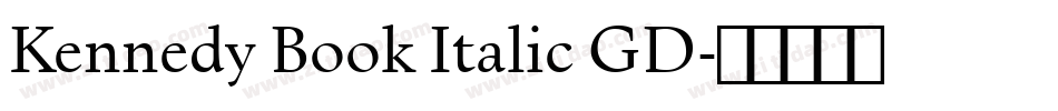 Kennedy Book Italic GD字体转换